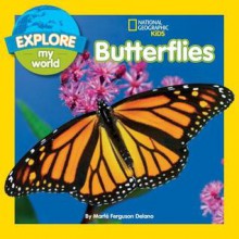 Explore My World Butterflies - Marfe Ferguson Delano