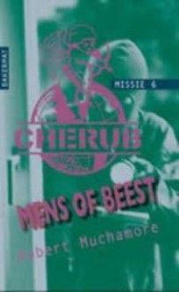 Mens of beest - Robert Muchamore, Tim Gladdines