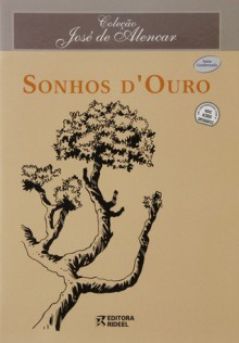 Sonhos d'Ouro - José de Alencar