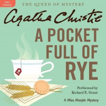 A Pocket Full of Rye (Miss Marple Series, Book 6) (Miss Marple Mysteries (Audio)) - Richard E. Grant, Agatha Christie