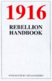 1916 Rebellion Handbook - Declan Kiberd