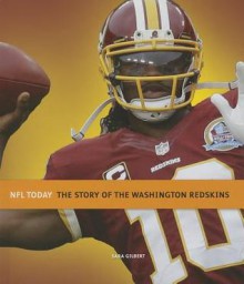 The Story of the Washington Redskins - Sara Gilbert