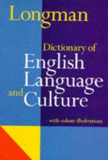 Longman Dictionary of English Language and Culture - Addison Wesley Longman