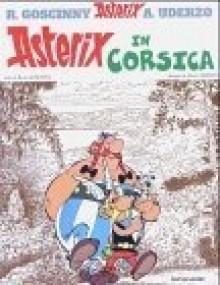 Asterix in Corsica - René Goscinny, Albert Uderzo, Luciana Marconcini