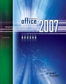 Microsoft Office Access 2007 Introductory - Timothy J. O'Leary