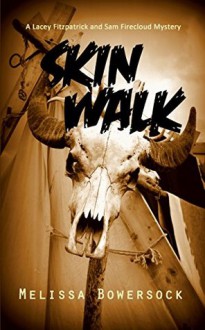 Skin Walk - Melissa Bowersock