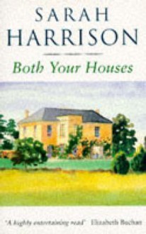 Both Your Houses - Sarah Harrison