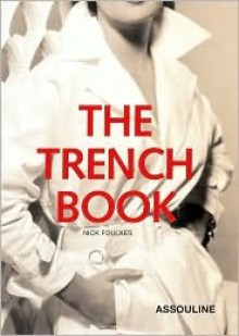 The Trench Book - Nick Foulkes