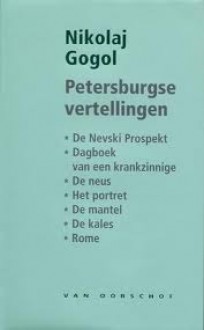 Petersburgse vertellingen - Nikolai Gogol, Charles B. Timmer