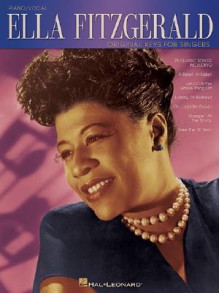 Ella Fitzgerald - Original Keys for Singers - Ella Fitzgerald