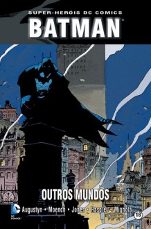 Batman: Outros Mundos - Brian Augustyn, Mike Mignola, Doug Moench, Kelley Jones, Dan Raspler