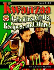 Kwanzaa: Activities, Crafts, Recipes, and More! - Carole Marsh