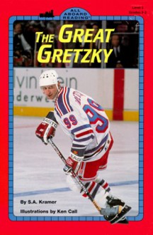 The Great Gretzky - Sydelle Kramer, Ken Call