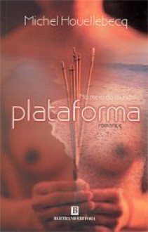 Plataforma - Michel Houellebecq, Carlos Vieira da Silva