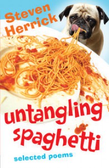 Untangling Spaghetti: selected poems - Steven Herrick