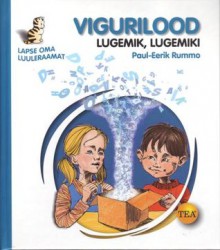 Vigurilood: lugemik, lugemiki - Paul-Eerik Rummo