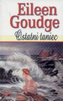 Ostatni taniec - Eileen Goudge