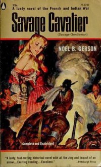 Savage Cavalier - Noel B. Gerson