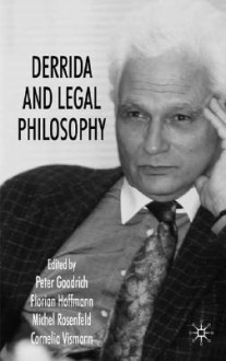 Derrida and Legal Philosophy - Peter Goodrich