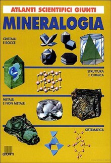 Mineralogia - Giuseppe Tanelli, Manuel Font Altaba