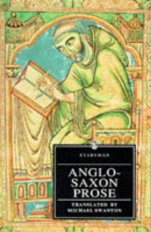 Anglo-Saxon Prose Swanton (Everyman Paperback Classics) - 