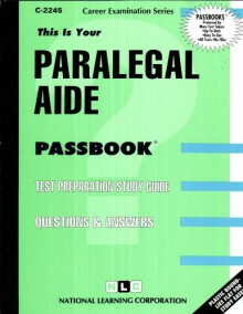 Paralegal Aide Passbook (Test Preparation Study Guide, Questions & Answers) - Jack Rudman