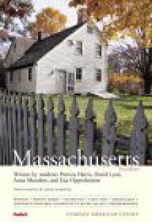 Compass American Guides: Massachusetts, 1st Edition - Patricia Harris, David Lyon, Anna Mundow