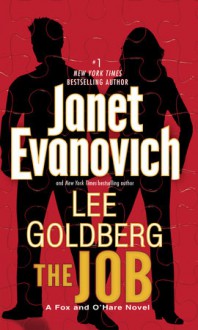 The Job - Janet Evanovich, Lee Goldberg