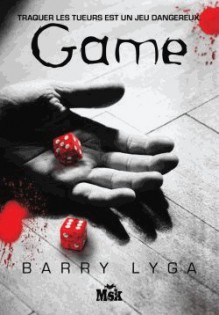 Game (Jasper Dent #2) - Barry Lyga, Marie Cambolieu