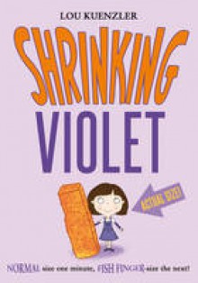 Shrinking Violet - Lou Kuenzler