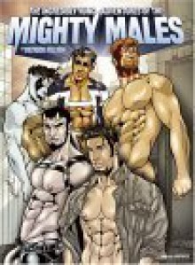 The Incredibly Hung Adventures Of The Mighty Males - Patrick Fillion