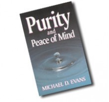 Purity and Peace of Mind - Michael D. Evans