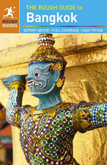 The Rough Guide to Bangkok - Rough Guides