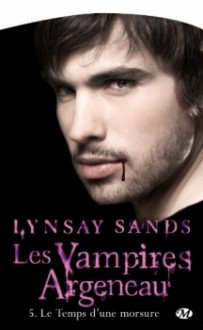 Le temps d'une morsure (Les vampires Argeneau, #5) - Lynsay Sands