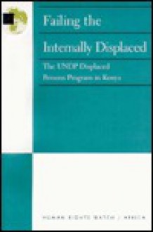 Kenya: Undp Displaced Persons - Binaifer Nowrojee, Human Rights Watch