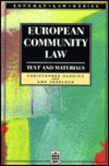 European Community Law: Text and Materials - Christopher Harding, Ann Sherlock