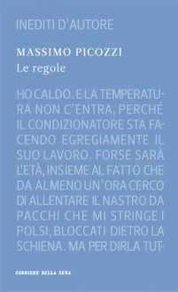 Le regole - Massimo Picozzi