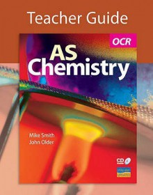 Chemistry Teacher Guide [Includes CD-ROM] - John Older, Mike Smith