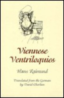 Viennese Ventriloquies - Hans Raimund, David Chorlton