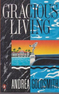 Gracious Living - Andrea Goldsmith