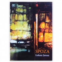 Spoza - Łukasz Jarosz