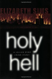 Holy Hell - Elizabeth Sims