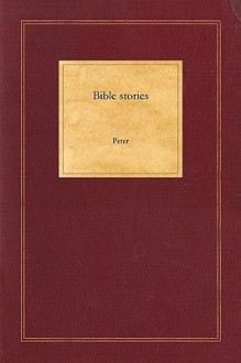 Bible Stories - Paul Peter