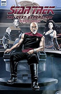 Star Trek: TNG: Mirror Broken #0 - David Tipton, Scott Tipton, J.K. Woodward