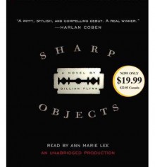 Sharp Objects - Gillian Flynn