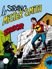 Zagor n. 73: Lo strano Mister Smith - Guido Nolitta, Gallieno Ferri