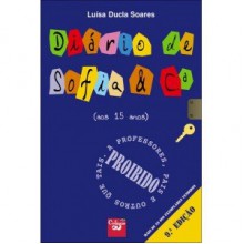 Diário de Sofia & Cª (aos 15 anos) - Luísa Ducla Soares