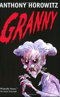 Granny - Anthony Horowitz