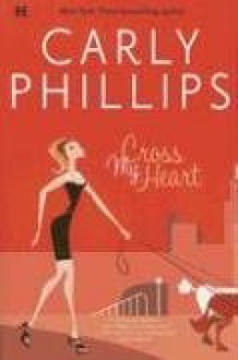 Cross My Heart - Carly Phillips