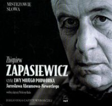 Lwy mojego podwórka - Zbigniew Zapasiewicz, Jarosław Abramow-Newerly